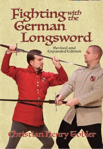Fighting with the German Longsword [Paperback]