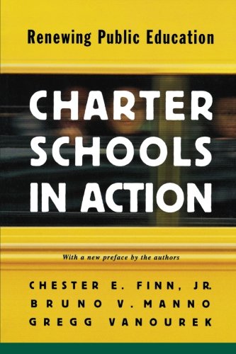 Charter Schools in Action Renewing Public Education [Paperback]