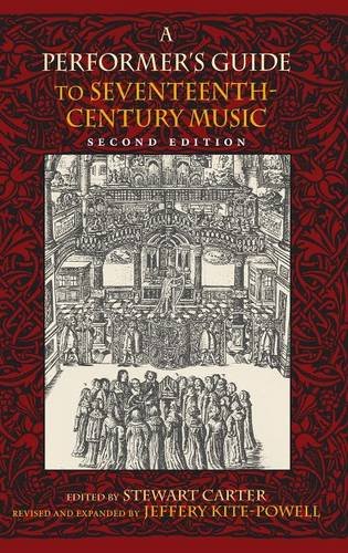 A Performer's Guide to Seventeenth-Century Music [Hardcover]