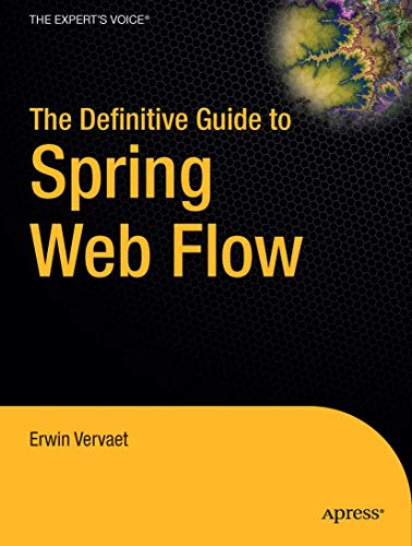 The Definitive Guide to Spring Web Flow [Paperback]