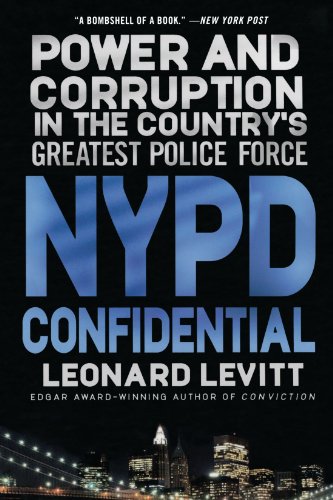 NYPD Confidential Power and Corruption in the Country's Greatest Police Force [Paperback]
