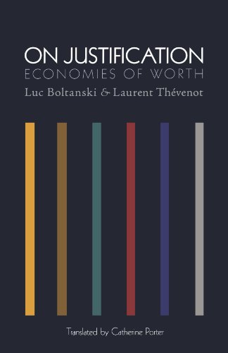 On Justification Economies of Worth [Paperback]