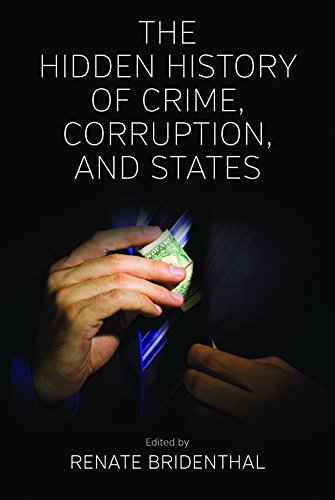 The Hidden History Of Crime, Corruption, And States [Paperback]