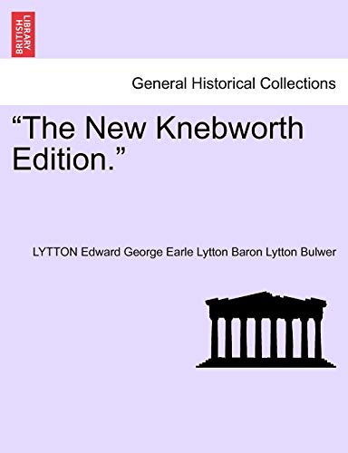 the New Knebworth Edition.  [Paperback]