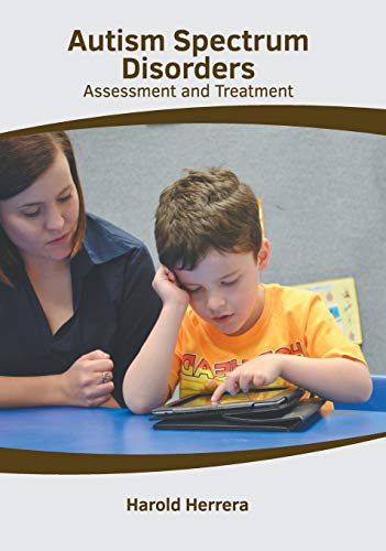 Autism Spectrum Disorders Assessment and Treatment [Hardcover]