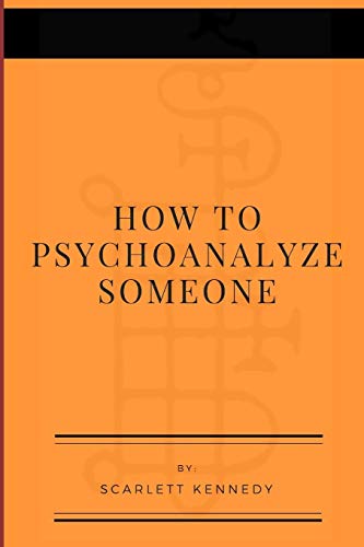 How to Psychoanalyze Someone [Paperback]