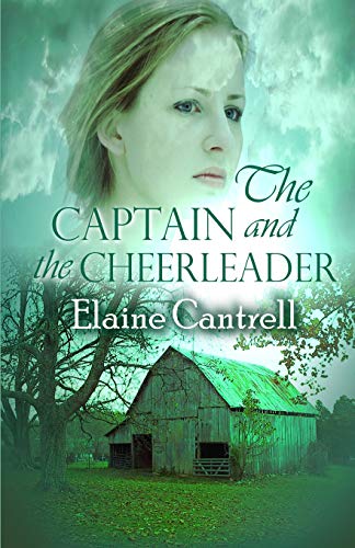 The Captain And The Cheerleader [Paperback]
