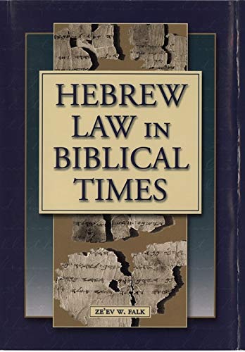 Hebrew Law in Biblical Times  An Introduction [Hardcover]