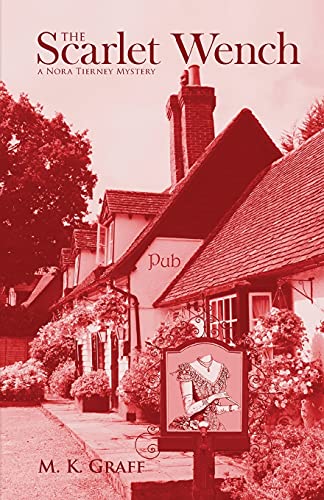 Scarlet Wench  A Nora Tierney Mystery [Paperback]