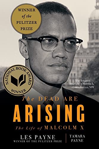 The Dead Are Arising The Life of Malcolm X [Paperback]