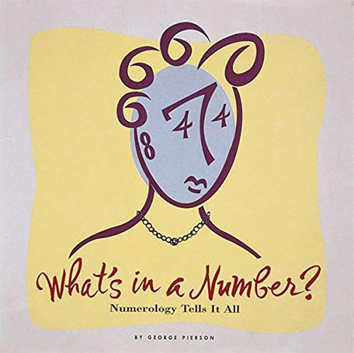What's in a Number Numerology Tells It All [Hardcover]