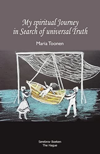 My Spiritual Journey In Search Of Universal Truth
