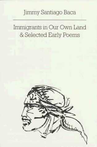 Immigrants in Our Own Land &amp Selected Early Poems [Paperback]