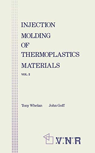 Injection Molding of Thermoplastic Materials - 2 [Paperback]