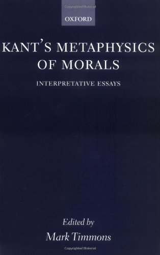 Kant's Metaphysics of Morals Interpretative Essays [Paperback]