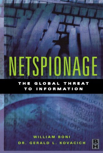 Netspionage The Global Threat to Information [Paperback]