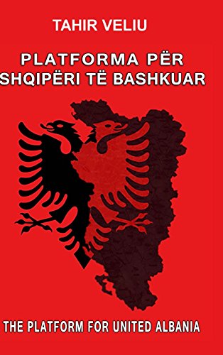 Platforma Per Shqiperi Te Bashkuar (albanian Edition) [Hardcover]