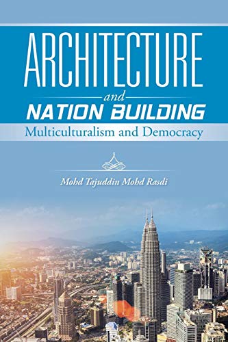 Architecture And Nation Building Multiculturalism And Democracy [Paperback]