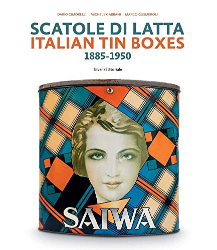 Italian Tin Boxes 1885&82111950 [Hardcover]