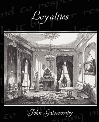 Loyalties [Paperback]