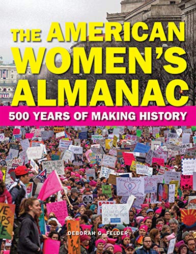 The American Women's Almanac 500 Years of Making History [Hardcover]