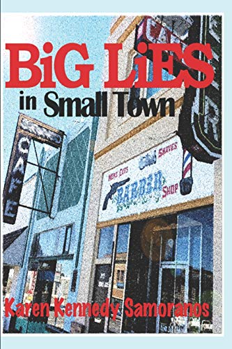 Big Lies In Small Town [Paperback]