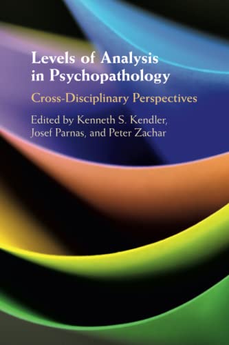 Levels of Analysis in Psychopathology Cross-Disciplinary Perspectives [Paperback]