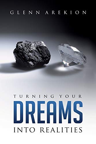 Turning Your Dreams into Realities [Paperback]