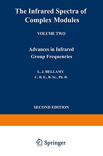 The Infrared Spectra of Complex Molecules Volume Two Advances in Infrared Group [Paperback]