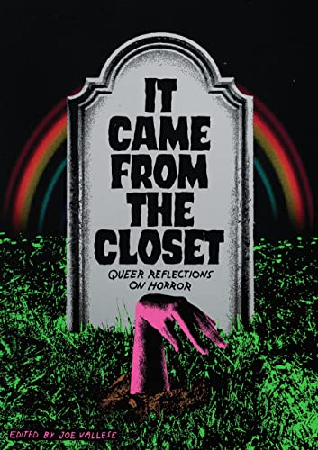 It Came from the Closet Queer Reflections on Horror [Paperback]