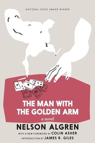 The Man with the Golden Arm [Paperback]