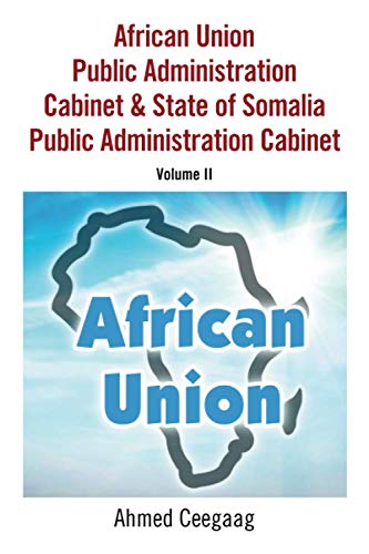 African Union Public Administration Cabinet and State of Somalia Public Administ [Paperback]