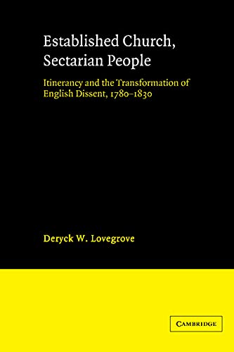 Established Church, Sectarian People Itinerancy and the Transformation of Engli [Paperback]