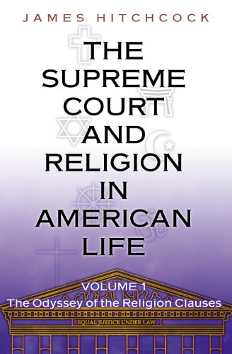 The Supreme Court and Religion in American Life, Vol. 1 The Odyssey of the Reli [Hardcover]