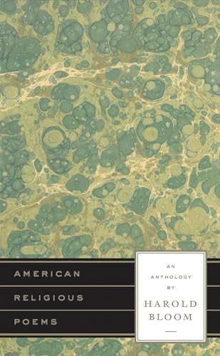 American Religious Poems An Anthology by Harold Bloom A Library of America Spe [Hardcover]