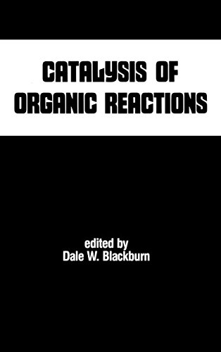 Catalysis of Organic Reactions [Hardcover]