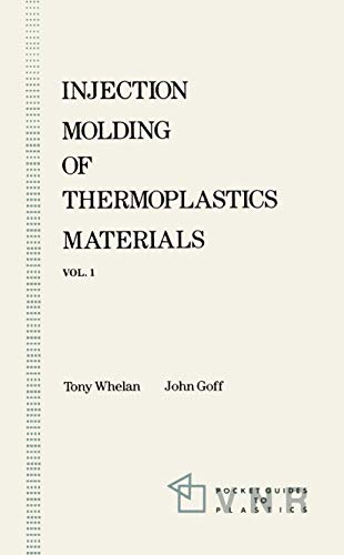 Injection Molding of Thermoplastics Materials - 1 [Paperback]