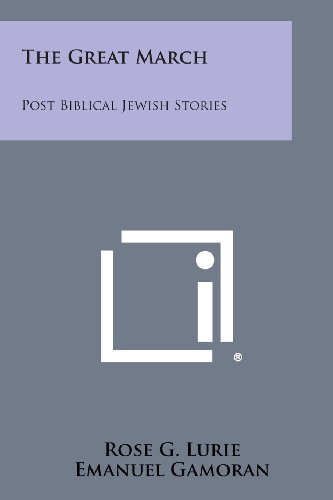 The Great March Post Biblical Jewish Stories [Paperback]