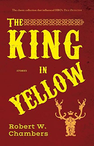 The  King In Yellow And Other Stories [Paperback]