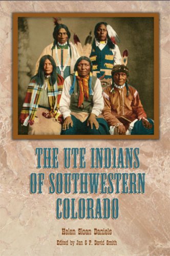 The Ute Indians Of Southwestern Colorado [Paperback]