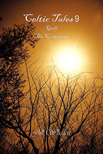 Celtic Tales 9, Gall, the Continent [Paperback]