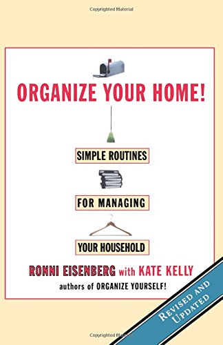 Organize Your Home Revised Simple Routines for Managing Your Household [Paperback]