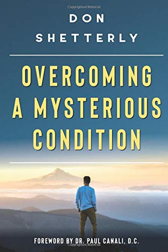 Overcoming a Mysterious Condition [Paperback]