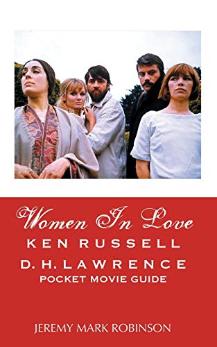 Women In Love Ken Russell D.H. Lawrence Pocket Movie Guide [Paperback]