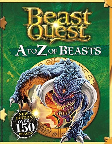 Beast Quest A to Z of Beasts New Edition Over 150 Beasts [Hardcover]