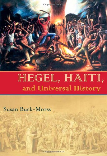 Hegel, Haiti, and Universal History [Paperback]