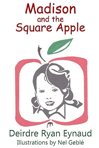 Madison and the Square Apple [Paperback]