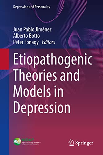 Etiopathogenic Theories and Models in Depression [Hardcover]