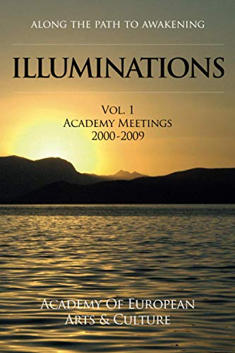Illuminations  Volume 1 Student Meetings 2000-2009 [Paperback]