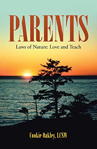 Parents Laws Of Nature Love And Teach [Paperback]